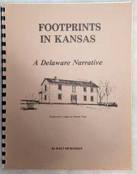 Footprints in Kansas:  A Delaware Narrative