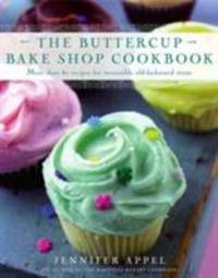 The Buttercup Bake Shop Cookbook