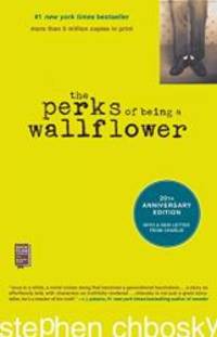 The Perks of Being a Wallflower: 20th Anniversary Edition by Stephen Chbosky - 2019-09-24