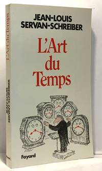 L' Art du temps. Essai d'action