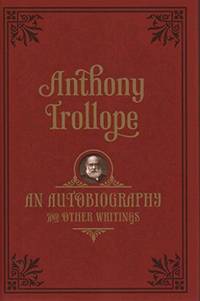 An Autobiography: and Other Writings (Oxford World's Classics)