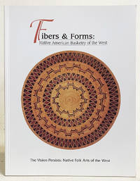 Fibers & Forms: Native American Basketry of the West