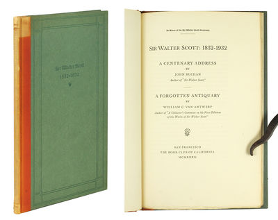 Sir Walter Scott 1832-1932: A Centenary Address [and] A Forgotten Antiquary