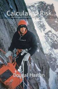 Calculated Risk: Adventure and Romance in Scotland and the Alps