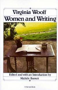 Virginia Woolf, Women and Writing