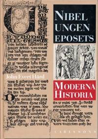 Nibelungeneposets moderna historia.  Mottagande…