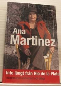 Inte långt från Rio de la Plata. Integrationen…