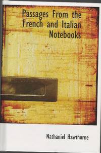 Passages from the French and Italian Notebooks