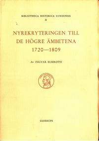 Nyrekryteringen till de högre ämbetena 1720-1809.…