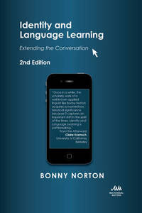 Identity and Language Learning : Extending the Conversation