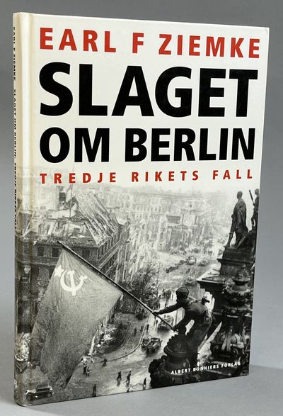 Slaget om Berlin. Tredje rikets fall. [Utg. av]…
