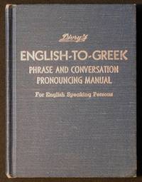 cover of Divry's English-to-Greek phrase and Conversation Pronouncing Manual for English Speaking Persons; by George C. Divry; Revised by Constantine divry