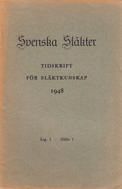 Svenska släkter. Tidskrift för släktkunskap. Årg.…
