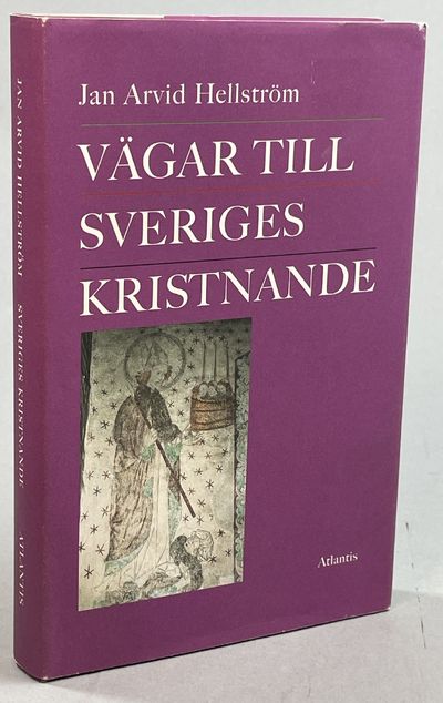 Vägar till Sveriges kristnande. [Utg. av]…