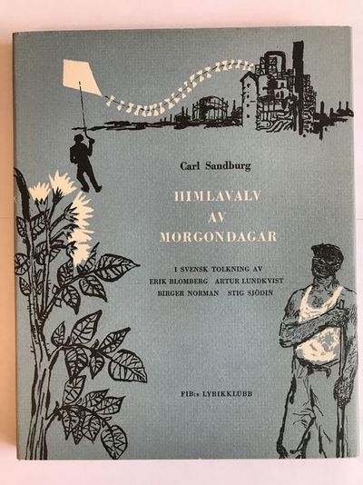 Himlavalv av morgondagar. I svensk tolkning av Erik Blomberg, Artur Lundkvist, Birger Norman og Stig Sjödin. (photo 1)
