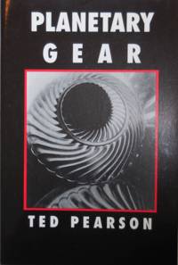 Planetary Gear (Inscribed) by Ted Pearson - Paperback - Signed First Edition - 1991 - from Derringer Books (SKU: 21591)