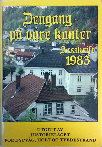 Årbok 1983. Historielaget for Dypvåg, Holt og…