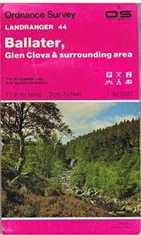 Ballater, Glen Clova and Surrounding Area (Sheet 44) (OS Landranger Map)