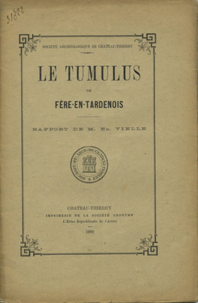 Le Tumulus de Fère-en-Tardenois