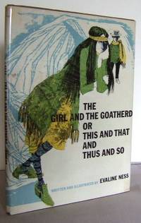 The girl and the goatherd or this and that and thus and So by NESS, Evaline - 1970