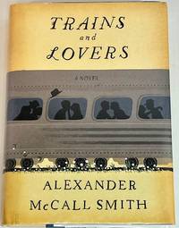 cover of Trains and Lovers: A Novel