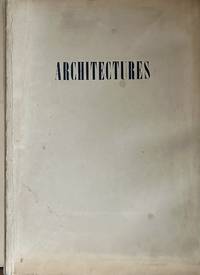 Architectures: Recueil Publie Sous La Direction De Louis Sue & Andre Mare; Comprenant Un Dialogue De Paul Valery Et La presentation D'Ouvrages D'Architecture, Decoration Interieure, Peinture, Sculpture Et Gravure Contribuant Depuis Mil Neuf Cent Quatorze