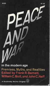 image of "Peace And War In The Modern Age: Premises, Myths, and Realities"