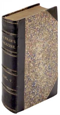Putnam's Magazine. Original Papers on Literature, Science, Art and National Interests. New Series. Volume V (5) January - June 1870