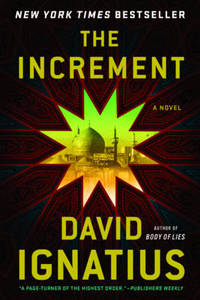 The Increment: A Novel by David Ignatius