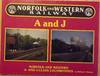 NORFOLK AND WESTERN RAILWAY: A- AND J- CLASS LOCOMOTIVES