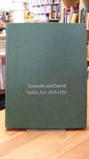 Leonardo and Central Italian Art: 1515 - 1550,