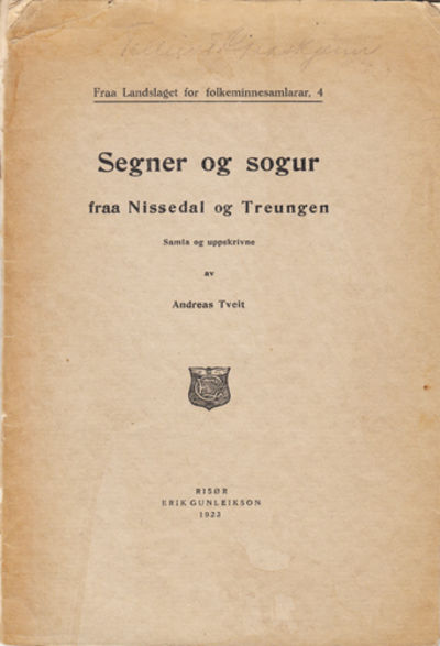 Segner og sogur fraa Nissedal og Treungen. Samla…