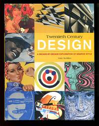image of 20th Century Design: A Decade-by-Decade Exploration of Graphic Style