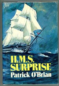 H.M.S. Surprise by Patrick O'Brian - First American edition - 1973 - from Evening Star Books (SKU: 000010697)
