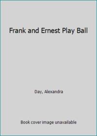 Frank and Ernest Play Ball by Day, Alexandra - 1990