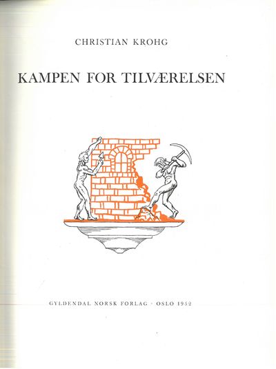 Kampen for tilværelsen. Redaktør: Johan Borgen.
