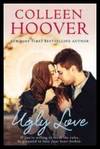 Ugly Love by Colleen Hoover - Paperback - Utg. 2014 - from h:strom - Text & Kultur AB / Antikvariat & Bokhandel (SKU: 12306229-9781471136726-B2)