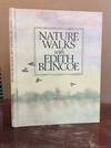 NATURE WALKS WITH EDITH BLINCOE