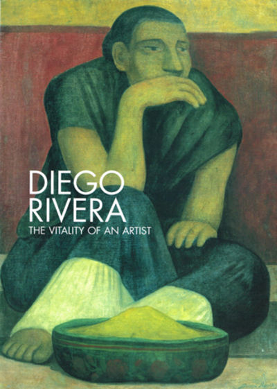 Diego Rivera. The Vitality of an artist.