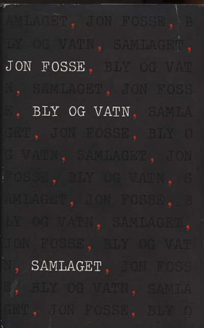 Bly og vatn. Roman