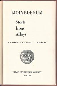 Molybdenum:  Steels, Irons, Alloys