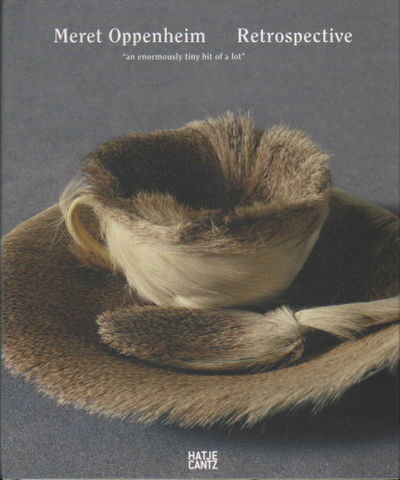 MERET OPPENHEIM RETROSPECTIVE 