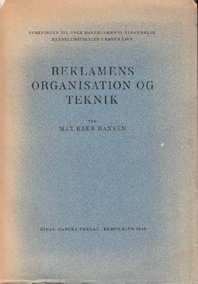 Reklamens organisation og teknik