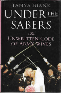 Under the Sabers: The Unwritten Code of Army Wives