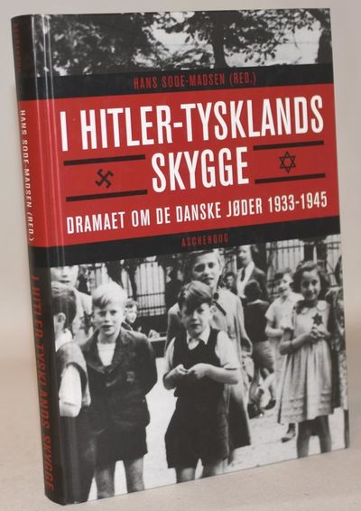 I Hitler-Tysklands skygge - Dramaet om de danske…