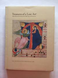 Treasures of a Lost Art: Italian Manuscript Painting of the Middle Ages and Renaissance by Palladino, Pia - 2003