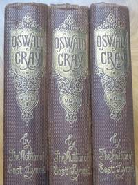 OSWALD CRAY. In Three Volumes by Wood, Mrs. Henry [nÃ©e Ellen Price] - 1864