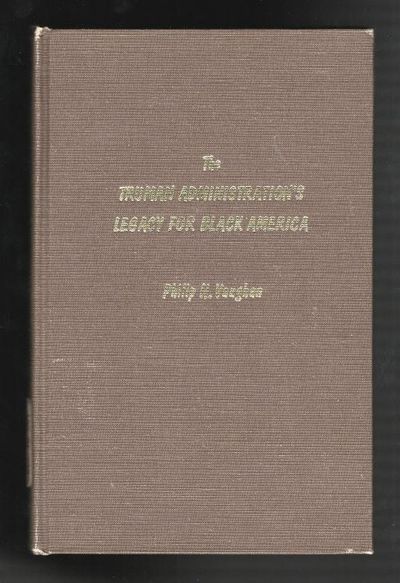 The Truman Administration's Legacy for Black America