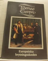 Tidernas Europa. Europeiska brytningsskeden.