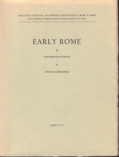 Early Rome V. The Written Sources.